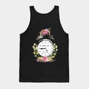 Alarm Clock Wake Up - It's 444 Tank Top